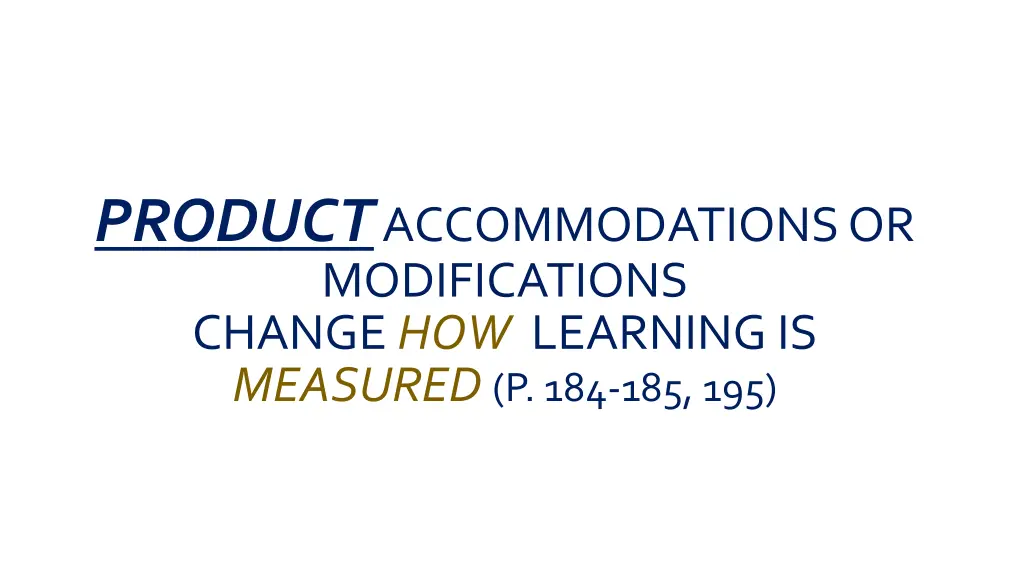 product accommodations or modifications change