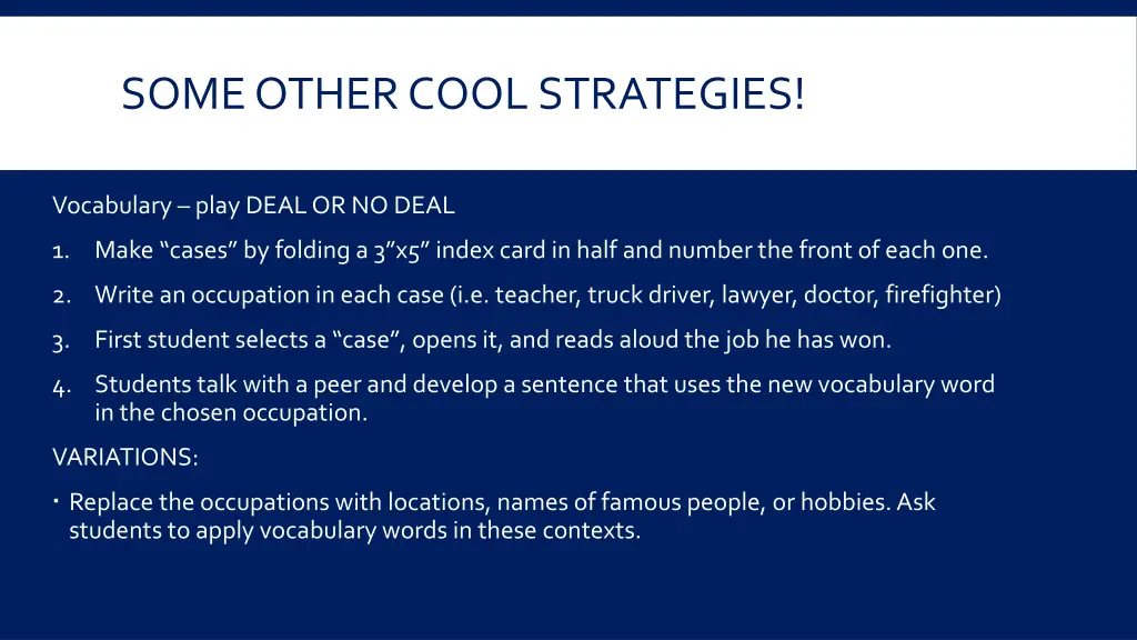 some other cool strategies