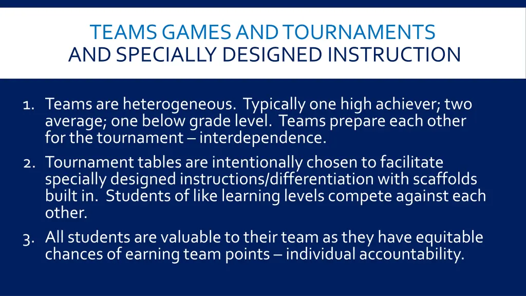 teams games and tournaments and specially