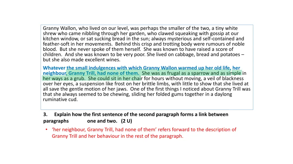 granny wallon who lived on our level was perhaps 1