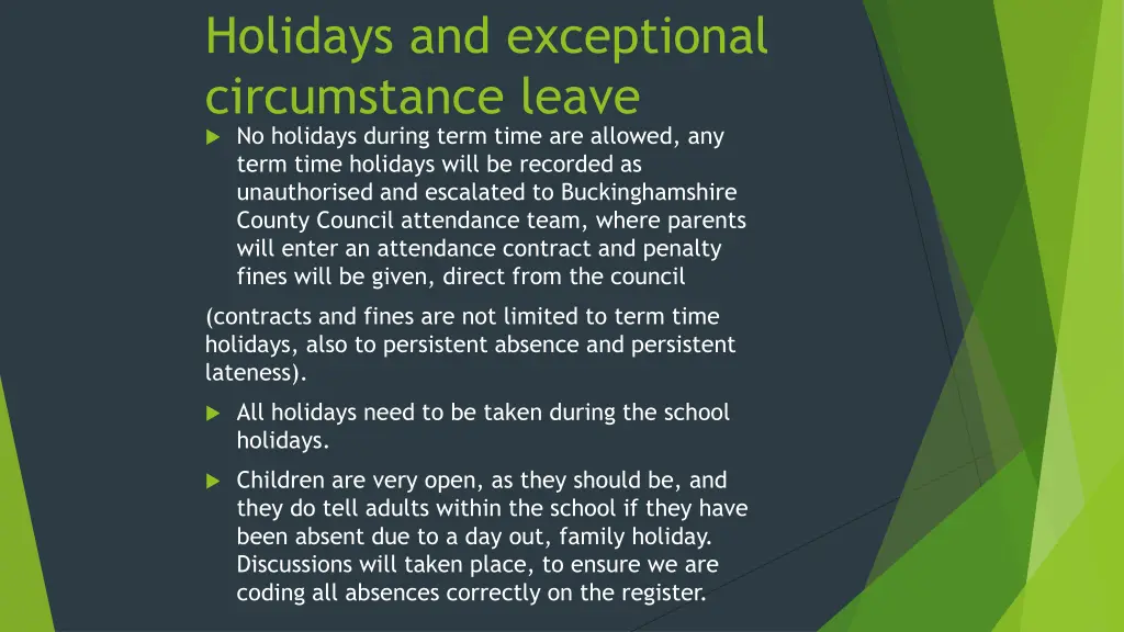 holidays and exceptional circumstance leave