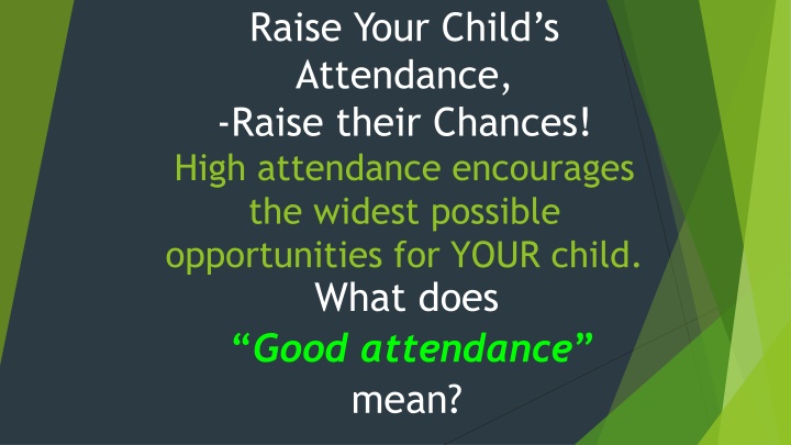 raise your child s attendance raise their chances