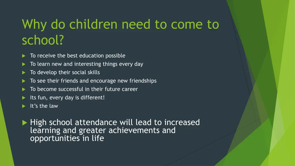 why do children need to come to school