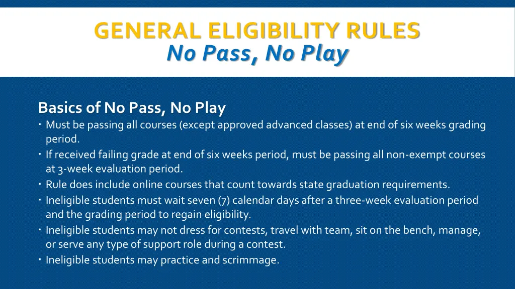 general eligibility rules no pass no play