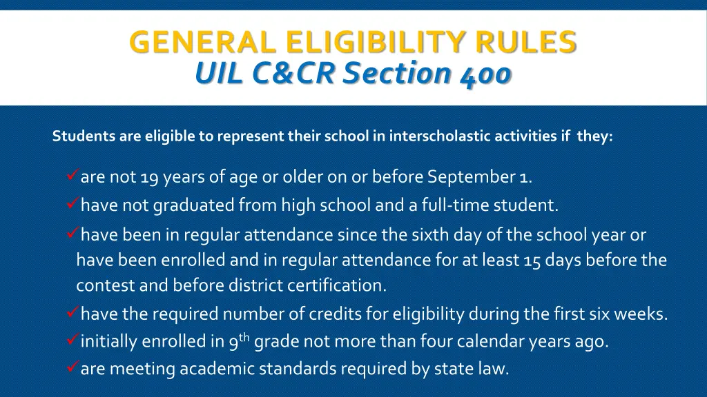 general eligibility rules uil c cr section 400