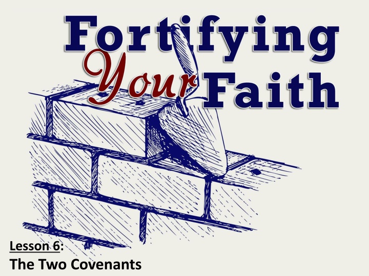 lesson 6 the two covenants