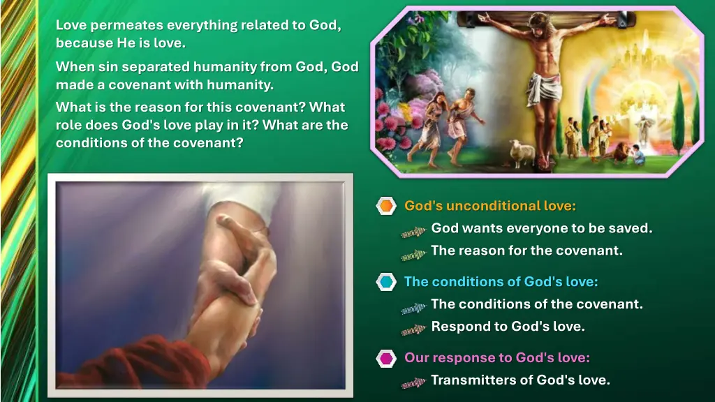love permeates everything related to god because