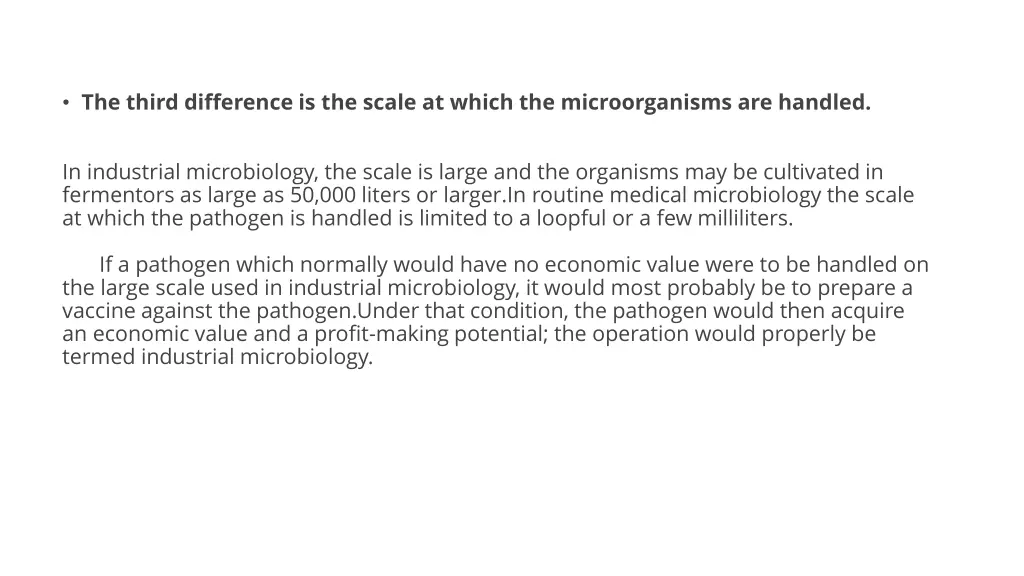 the third difference is the scale at which