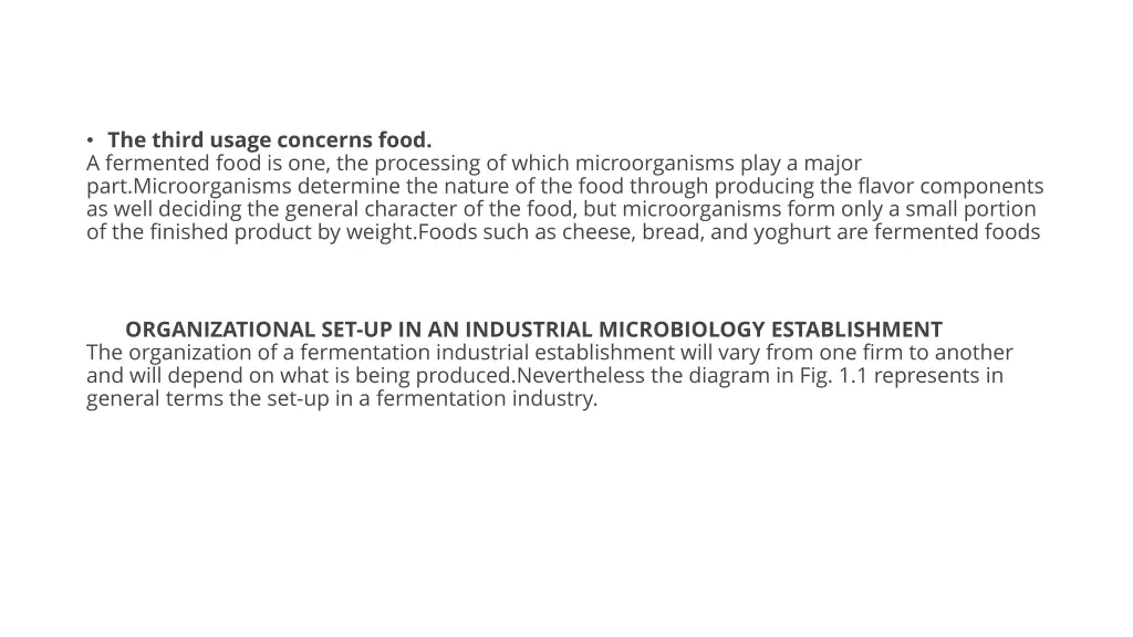 the third usage concerns food a fermented food
