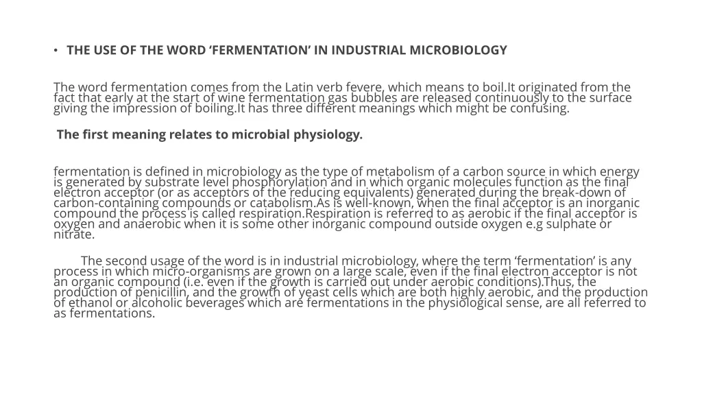 the use of the word fermentation in industrial