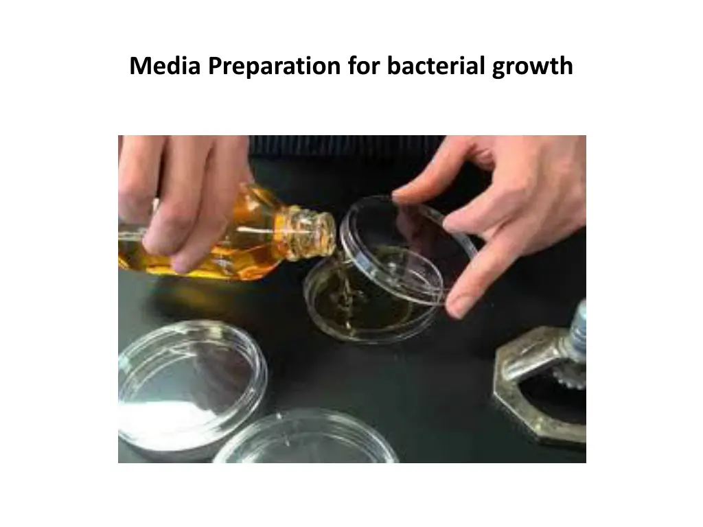 media preparation for bacterial growth