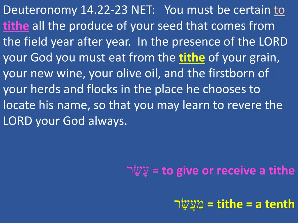 deuteronomy 14 22 23 net you must be certain