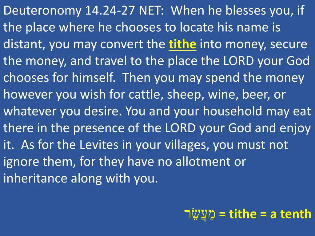 deuteronomy 14 24 27 net when he blesses