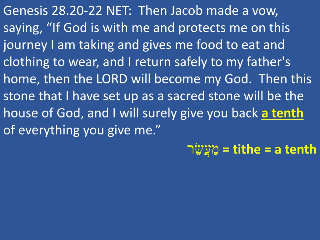 genesis 28 20 22 net then jacob made a vow saying
