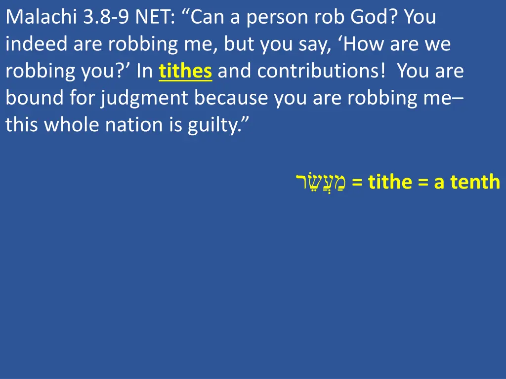malachi 3 8 9 net can a person rob god you indeed