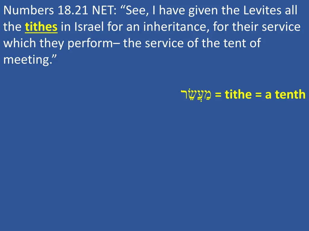 numbers 18 21 net see i have given the levites