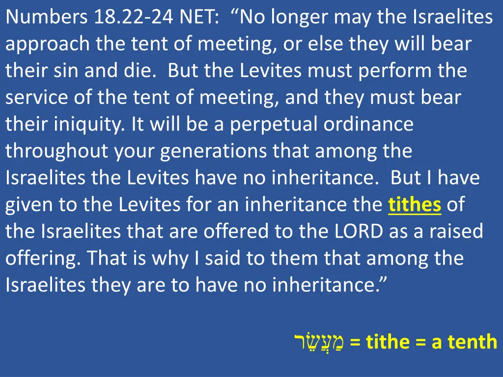 numbers 18 22 24 net no longer may the israelites