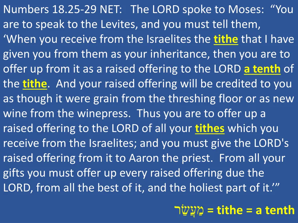 numbers 18 25 29 net the lord spoke to moses