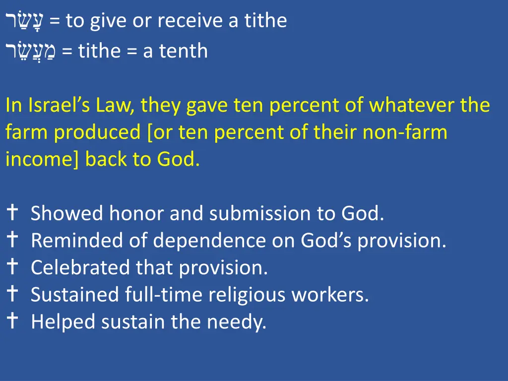to give or receive a tithe tithe a tenth