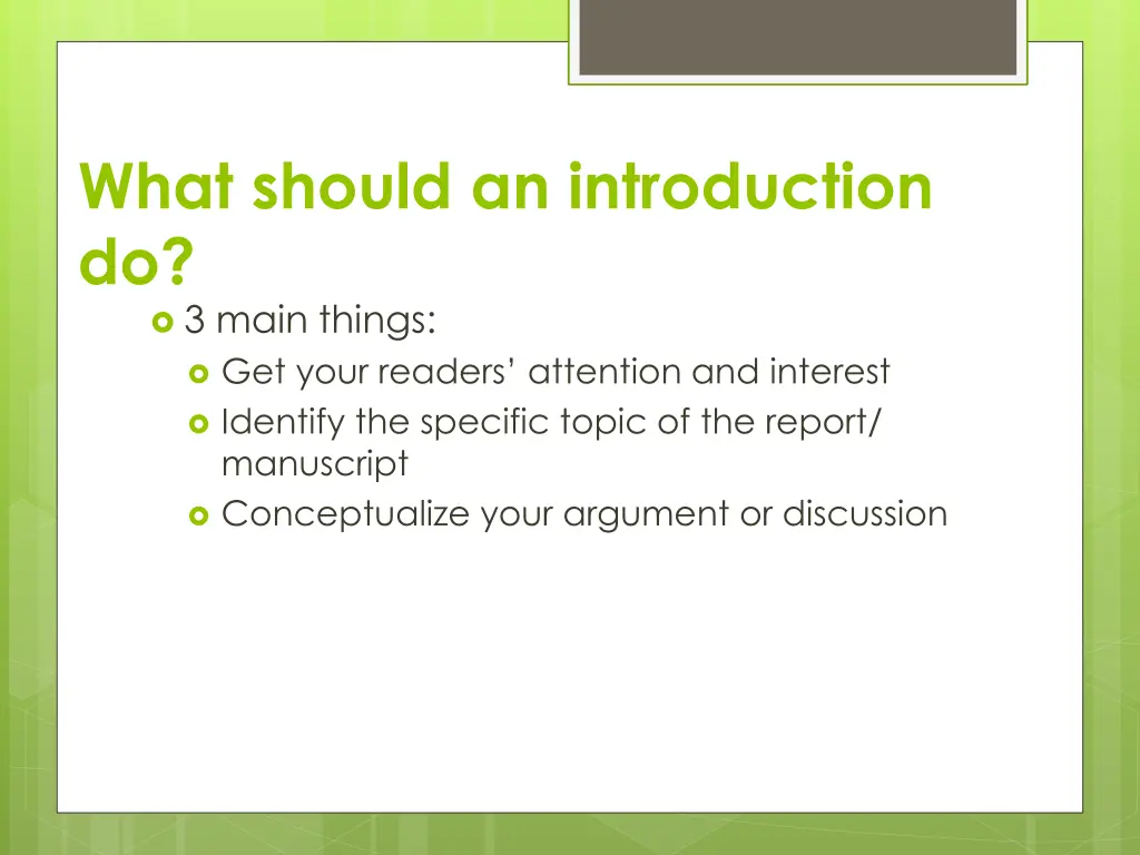 what should an introduction do 3 main things