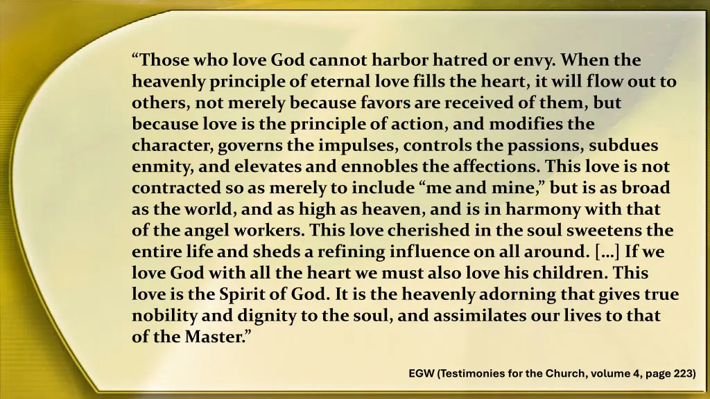 those who love god cannot harbor hatred or envy