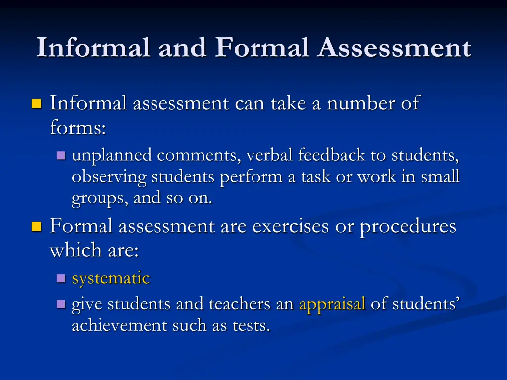 informal and formal assessment