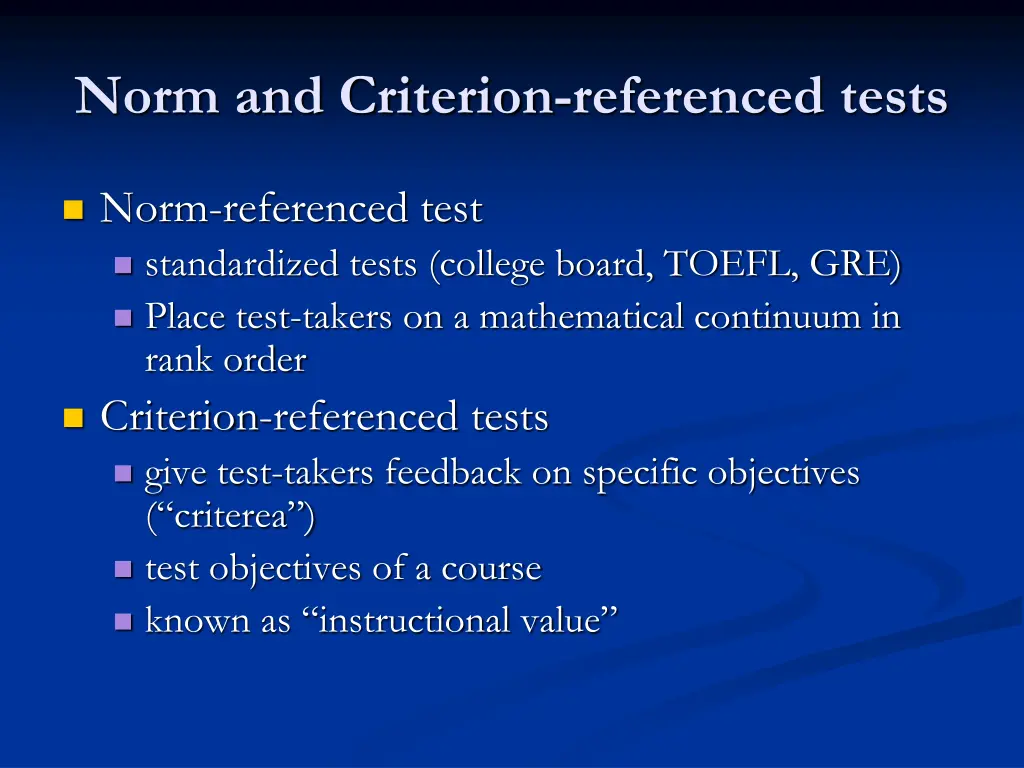norm and criterion referenced tests