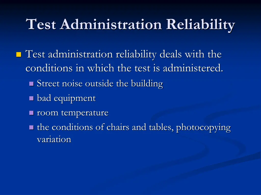 test administration reliability