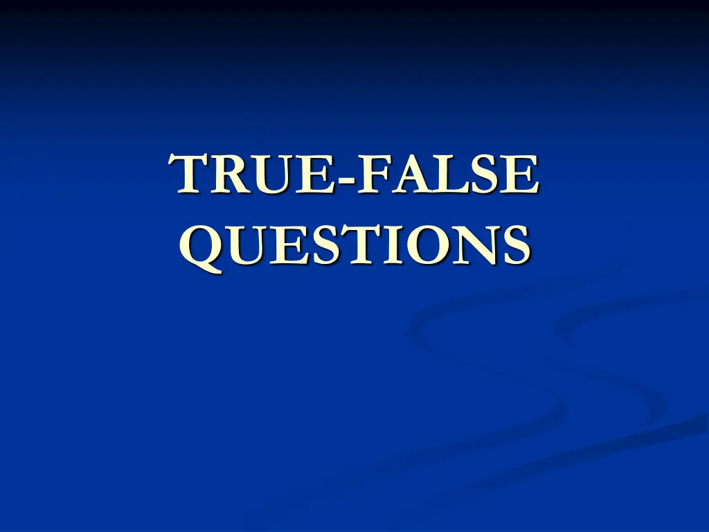 true false questions