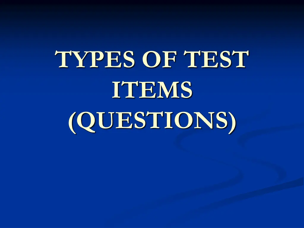 types of test items questions