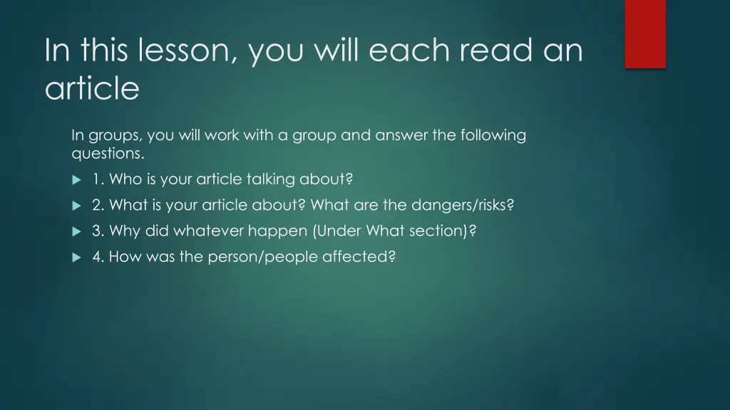 in this lesson you will each read an article