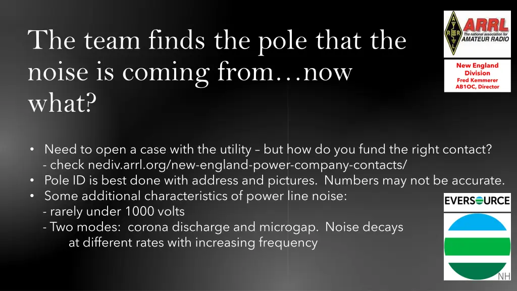 the team finds the pole that the noise is coming