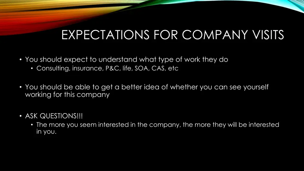 expectations for company visits