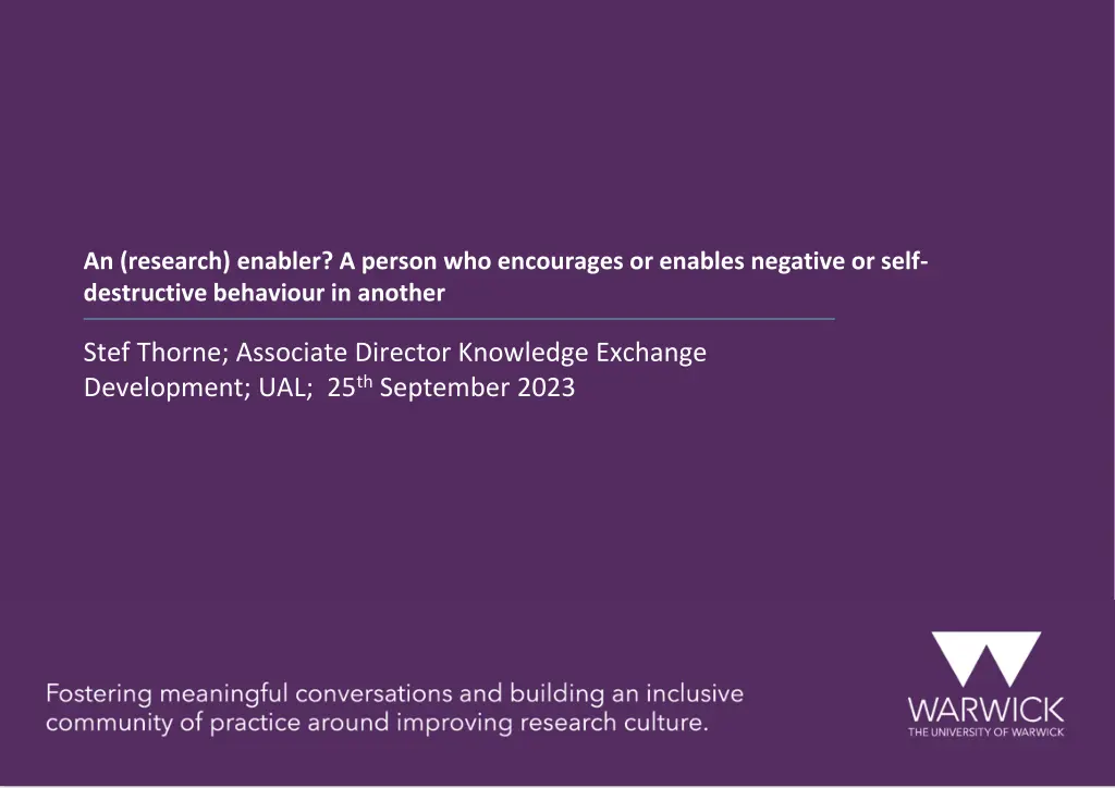 an research enabler a person who encourages