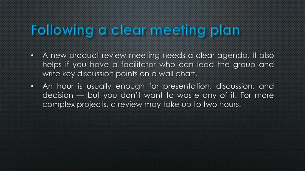 a new product review meeting needs a clear agenda