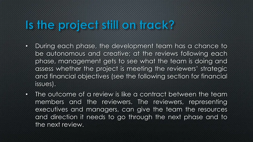 during each phase the development team