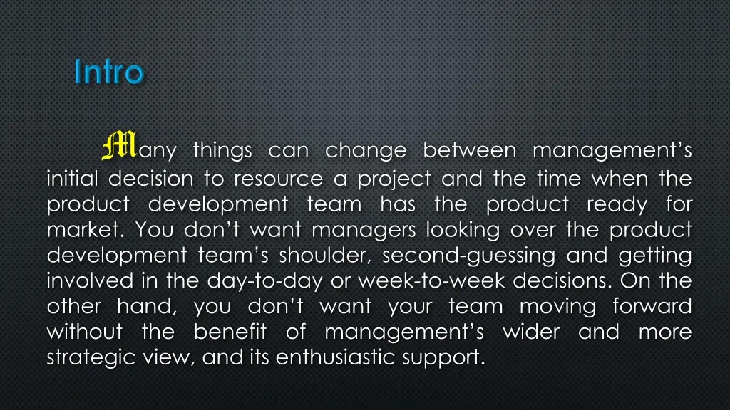 m any things can change between management
