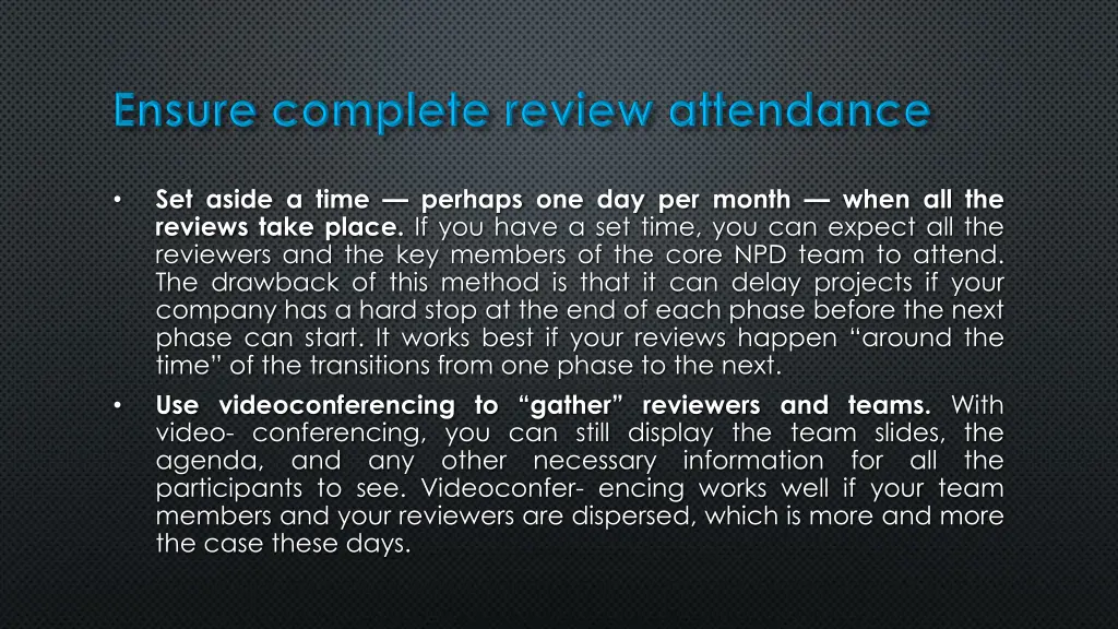 set aside a time perhaps one day per month when