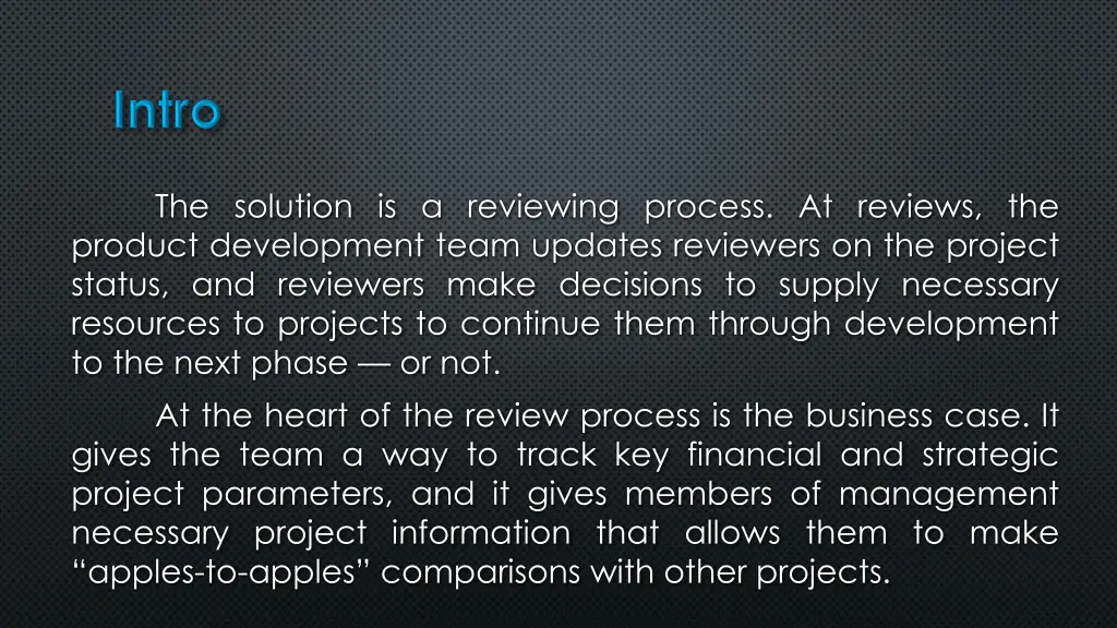 the solution is a reviewing process at reviews