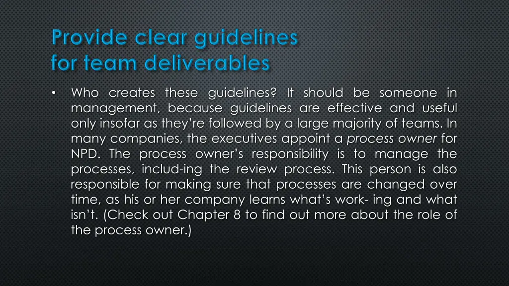 who creates these guidelines it should be someone