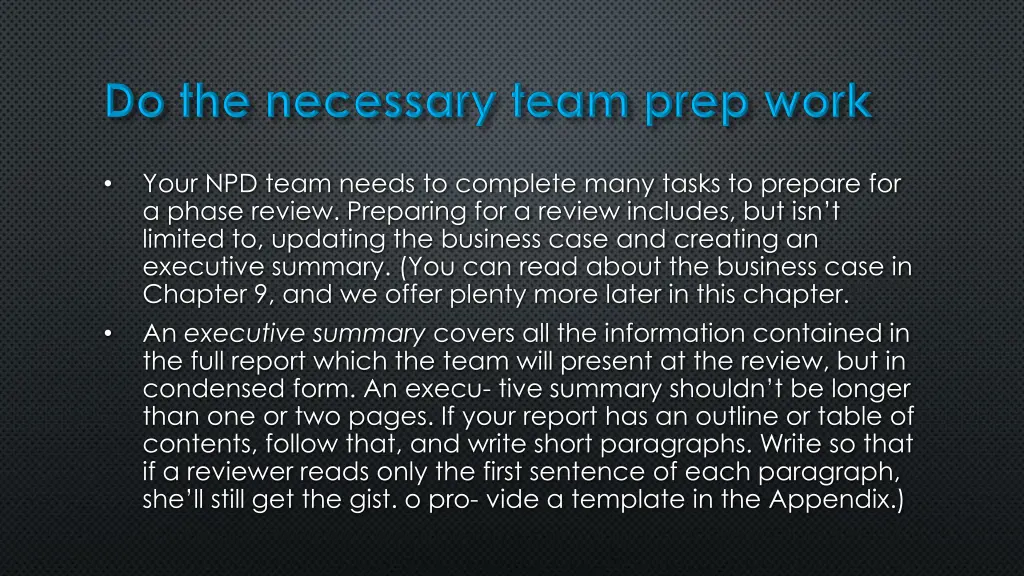 your npd team needs to complete many tasks