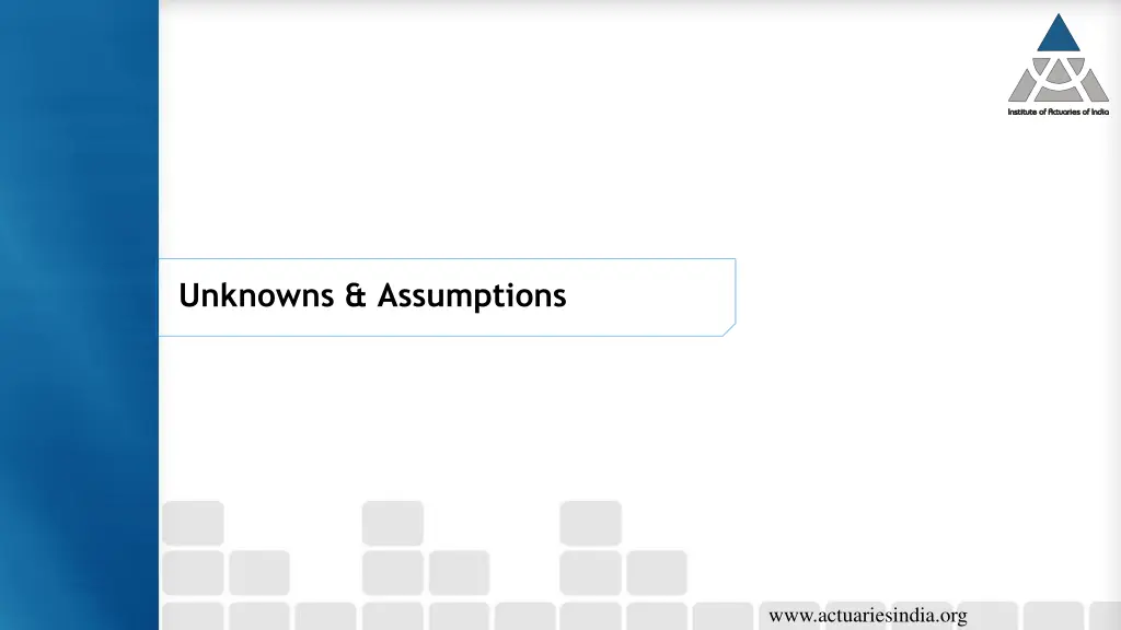 unknowns assumptions