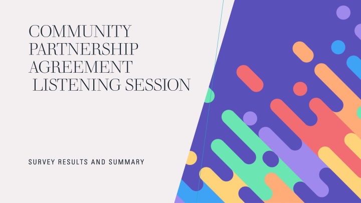 community partnership agreement listening session