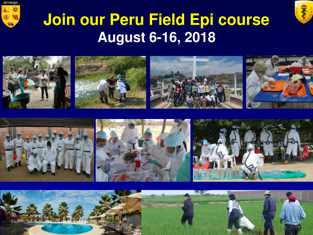join our peru field epi course august 6 16 2018