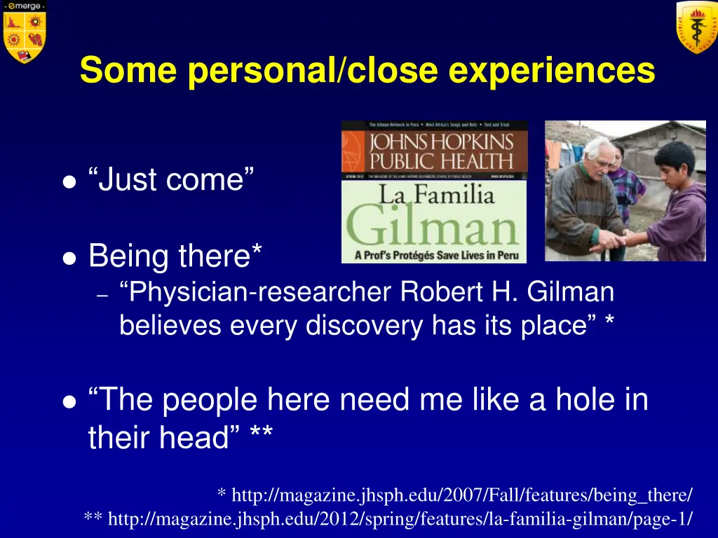 some personal close experiences