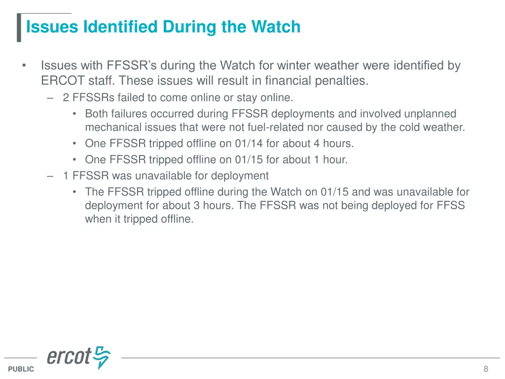 issues identified during the watch