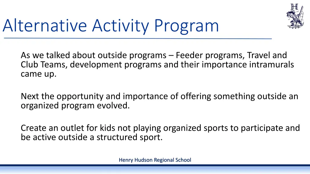alternative activity program