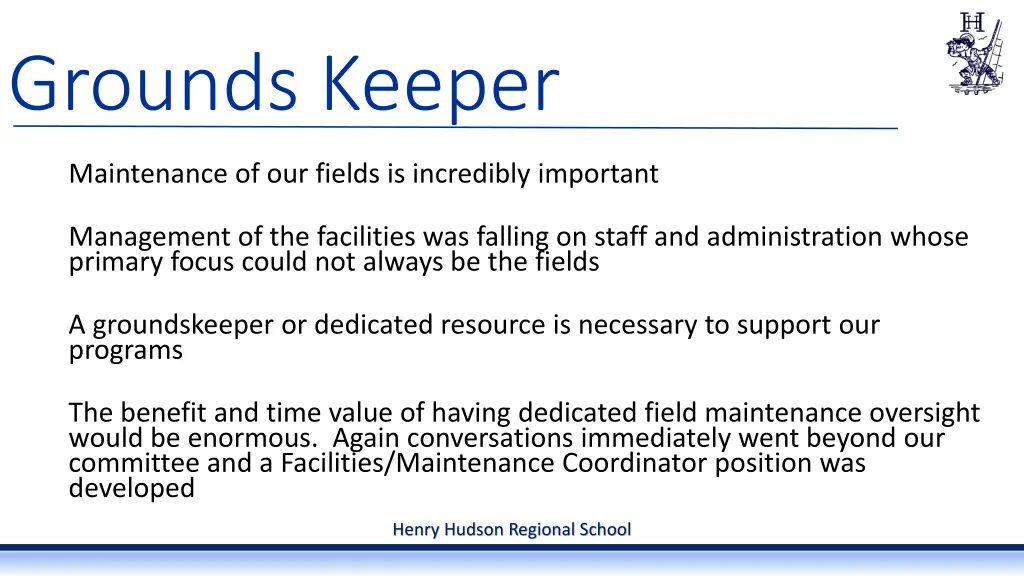 grounds keeper