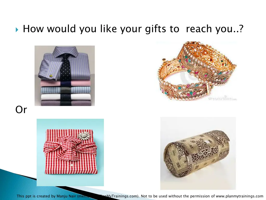 how would you like your gifts to reach you