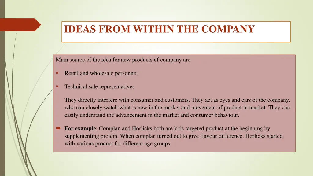 ideas from within the company